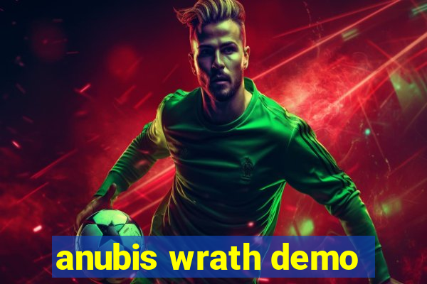 anubis wrath demo